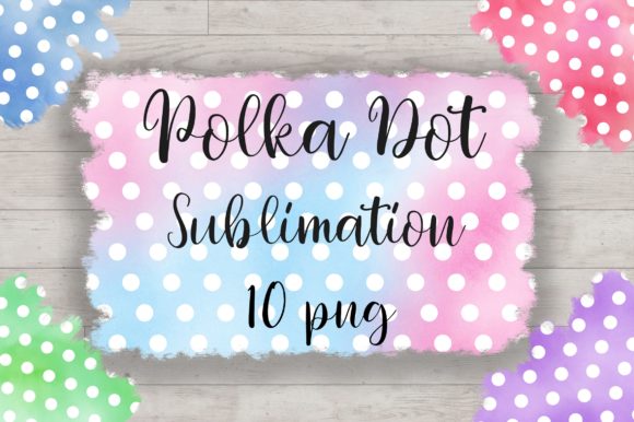Sublimation Watercolor Polka Dot Backgrounds Review